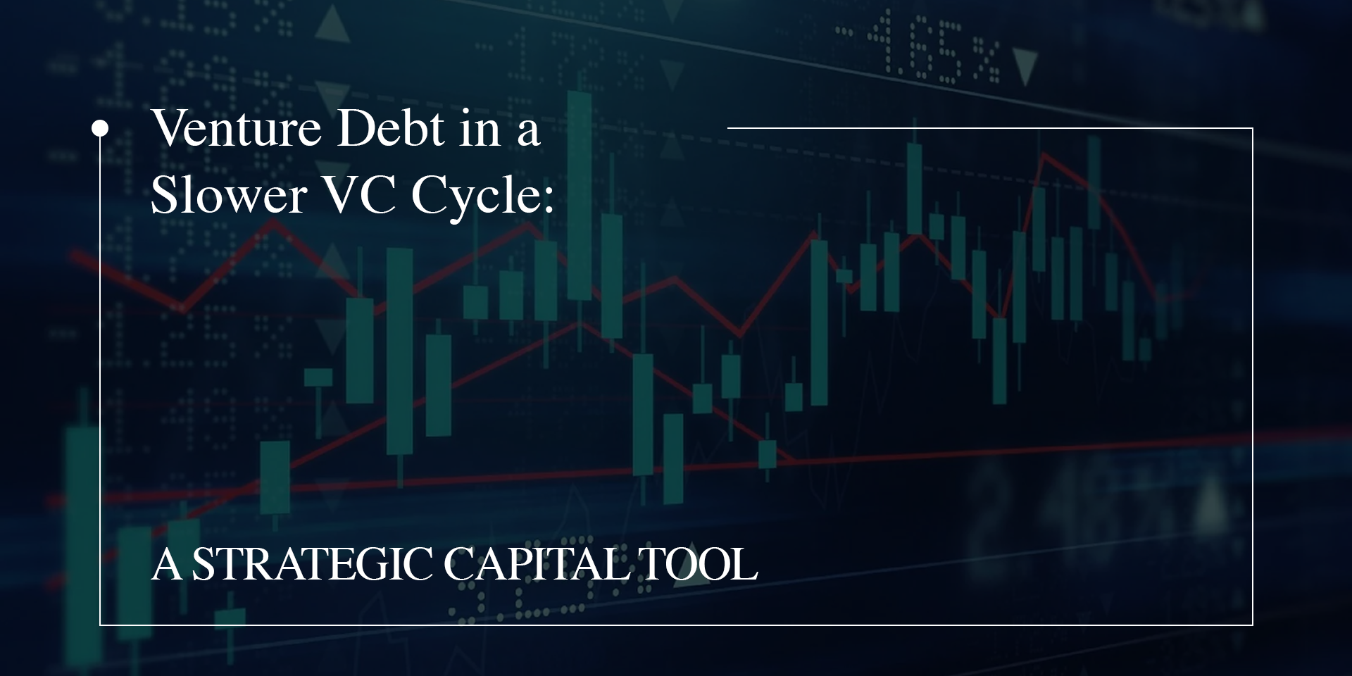 Venture Debt in a Slower VC Cycle: Strategic Growth Capital for Startups | Sàwai Capital