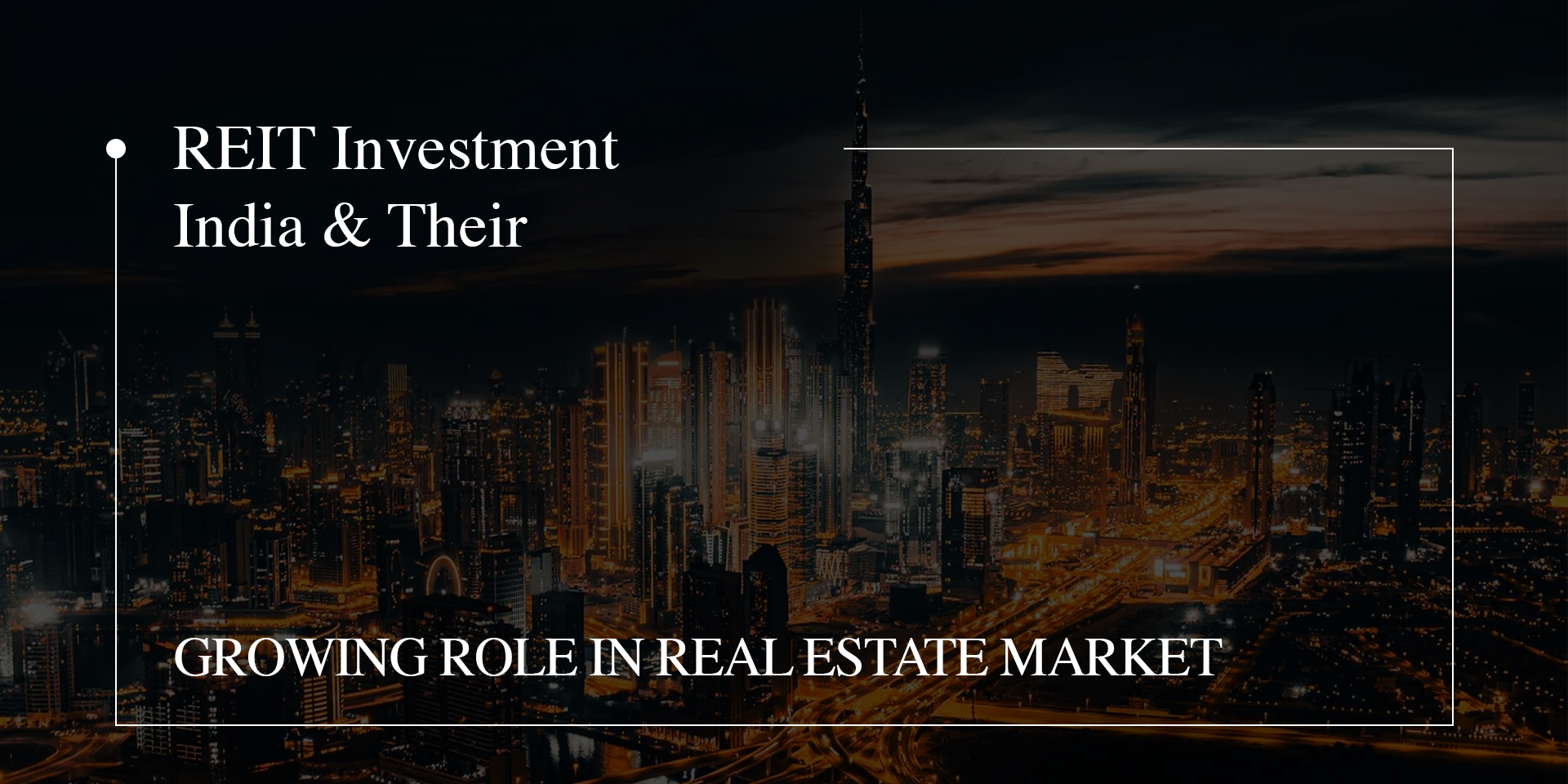 REIT Investment India: Growing Role in India’s Real Estate Market | Sàwai Marketplace